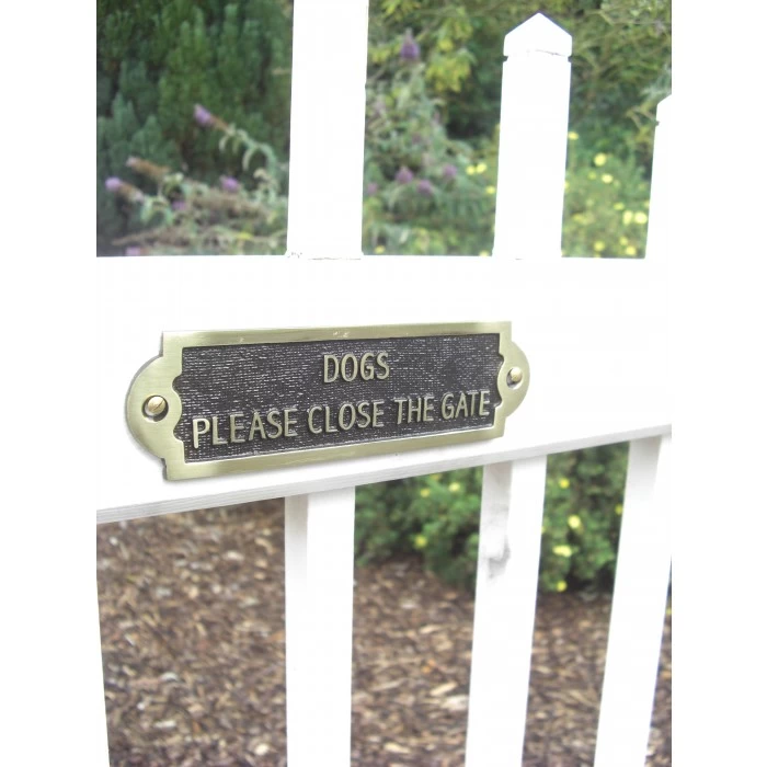 "Dogs Please Close The Gate" Brass Sign 3 "Dogs Please Close The Gate" Brass Sign