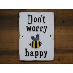 "Bee Happy" Quirky Iron Sign