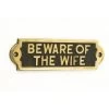 Be Aware Of The Wife - Gate Sign -House Sign Discount Store beware of the wife sign 2