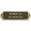 Be Aware Of The Mongrel 2 Be Aware Of The Mongrel -House Sign Discount Store bewareofthemongrel 1