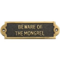 Be Aware Of The Mongrel