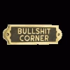 Bullshit Corner -House Sign Discount Store bullshit large 0000003063