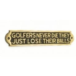 Golfers Never Die They Just Loose Their Balls