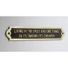 Living In The Past Has One Thing In Its Favor - Its Cheaper -House Sign Discount Store living in the past. 3