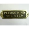 Please Mind The Step Information Sign -House Sign Discount Store pleasemind