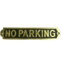 Solid Brass "No Parking" Information Sign