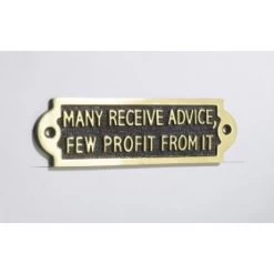 Many Receive Advice, Few Profit From It