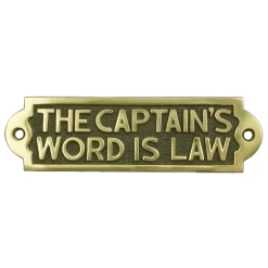 The Captains Word Is Law