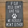 "Dogs Don't Like You " Cast Iron Sign 2 "Dogs Don't Like You " Cast Iron Sign -House Sign Discount Store ukdi2924