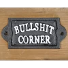 "Bulls**t Corner" Cast Iron Sign -House Sign Discount Store ukdi3138